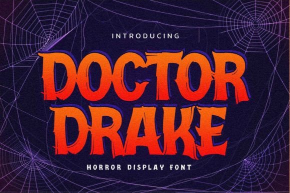 Doctor Drake: A Horror-Inspired Font for Bold Branding