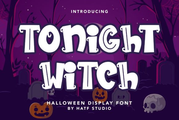 Tonight Witch Font for Halloween Campaigns